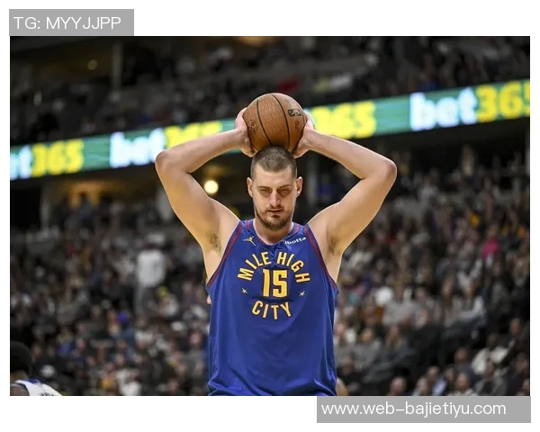 约基奇近五场比赛场均命中率超70三双表现历史仅次于张伯伦 约基奇近五场比赛场均命中率超70三双表现历史仅次于张伯伦